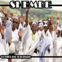 Shembe - Icilongo Lokuqala Selizwakele