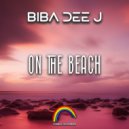Biba Dee J - On The Beach (Original Mix)