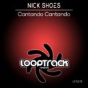 Nick Shoes - Cantando Cantando (Lanfree Dub Remix)