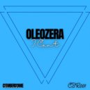 Oleozera - I Can\'t (Original Mix)