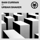 Sam Curran - Urban Shaker