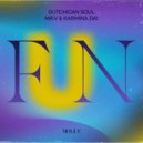 Dutchican Soul - Fun