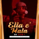 Fv La Palka - Ella E Mala