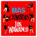 Los Wawanco - El Vaquero