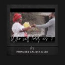 Princess Calista & Izu - Who Will Lead Us ()