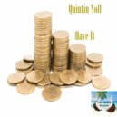 Quintin Noll - Have It