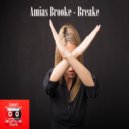 Amias Brooks - Breake (Original Mix)
