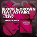 Block & Crown, Astaire - Happy