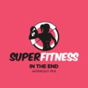 SuperFitness - In The End (Instrumental Workout Mix 133 bpm)