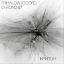 Primaudia Record & CHRONO 87 - Infinitum