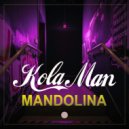 Kola Man - Mandolina ()