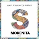 Angel Rodriguez & Barbass - Morenita ()