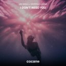 Jay Rikas & NIVERSO & KVNS - I Don't Need You