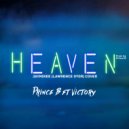 PRINCE B & VICTORY - HEAVEN (feat. VICTORY)