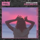AN3M & LUXOR - Falling 4 U ()