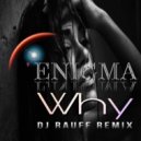 Enigma - Why