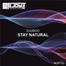 DjuBoo - Stay Natural