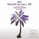 Jedx - Raised In Cali (DJ Denise Remix)