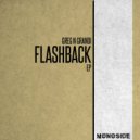 Greg N Grandi - Flashback (Original Mix)