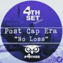 Post Cap Era - No Loss