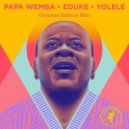 Papa Wemba, EDUKE - Yolele