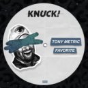 Tony Metric - Favorite