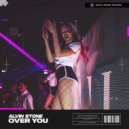 Alvin Stone - Over You