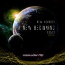 New Disorder - A NEW BEGINNING (Sygma Extended Techy Remix)