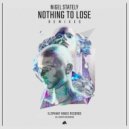 Nigel Stately - Nothing To Lose (Matthew Beren & Delighters Remix)