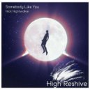 Nick Nightwalker - Somebody Like You