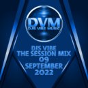 Djs Vibe - The Session Mix 09 (September 2022) ()