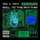 Solh & Fox\'d - Roll To The Rhythm (Original Mix)