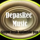 DepasRec - Simple fresh optimistic pop ()