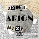 DOZY Remix & AXMIL - Arion ()