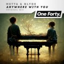 Metta & Glyde - Anywhere with You (Original Mix)