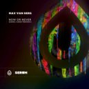 Max Van Berg - Now or Never