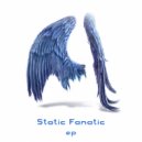 Static Fanatic - Gocce