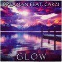 Dreaman feat. CARZi - Glow (Original Mix)
