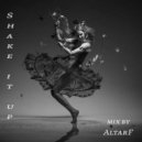 AltarF - SHAKE IT UP