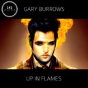 Gary Burrows - Up In Flames (Original Mix)