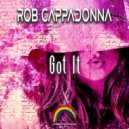 Rob Cappadonna - Got It (Original Mix)