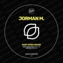 Jorman M. - Baby House Amen (Original Mix)