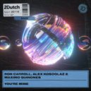 Ron Carroll, Alex Kosoglaz & Maximo Quinones - You're Mine
