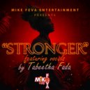 DJ MIKE FEVA & Tabeetha Fada - Stronger (feat. Tabeetha Fada) (Ladies Stand Up Mix)