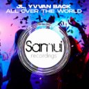 JL & Yvvan Back - All Over the World