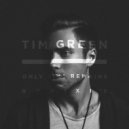 Tim Green - Only Time Remains