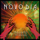 Mezomo feat. Dri Reigado - Novo Dia (Floyd Lavine Remix)