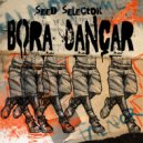 Seed Selector - Bora Dançar