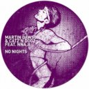 Martin Dawson & Catz 'n Dogz - No Days