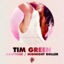 Tim Green - Midnight Roller